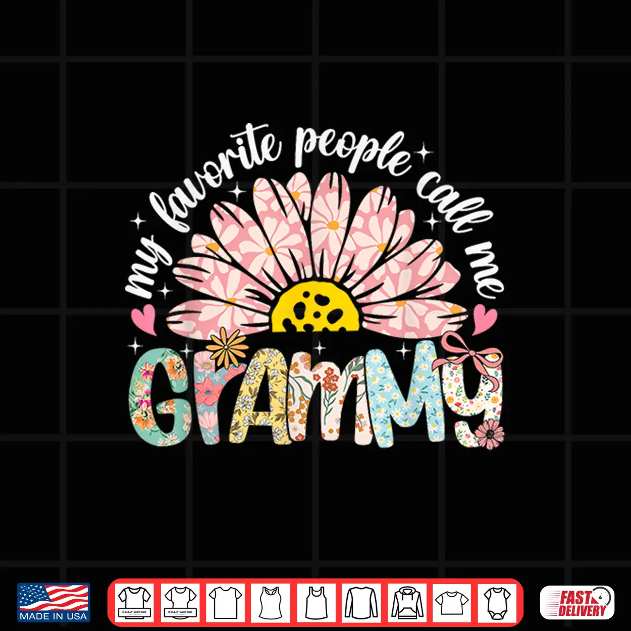My Favorite People Call Me Grammy Mothers Day Girly Women Shirt My Favorite People Call Me Grammy Mothers Day Girly Women Shirt