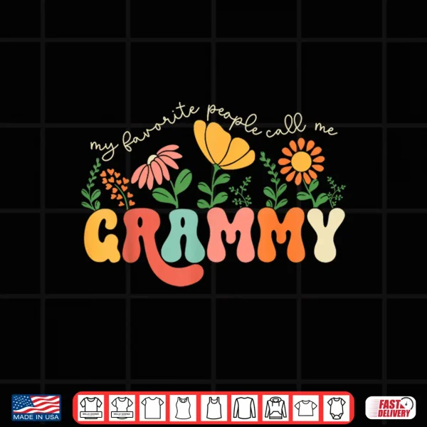 Design My Favorite People Call Me Grammy Mothers Day Shirt
