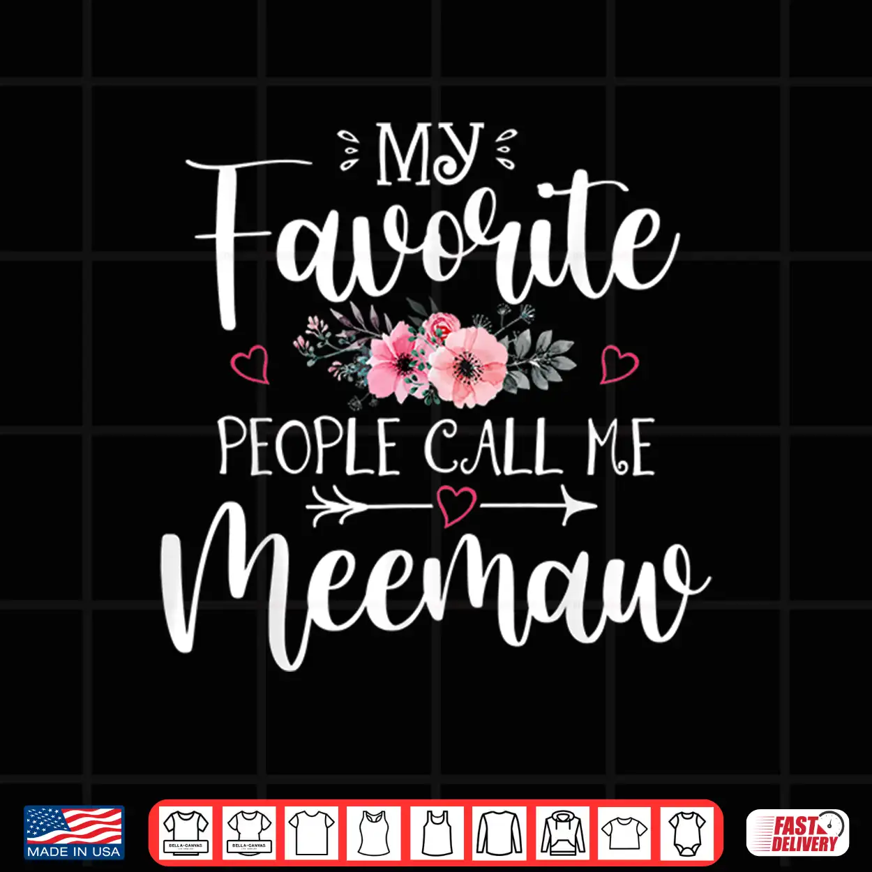 My Favorite People Call Me Meemaw Shirt Floral Mother’S Day Shirt My Favorite People Call Me Meemaw Shirt Floral Mother’S Day Shirt