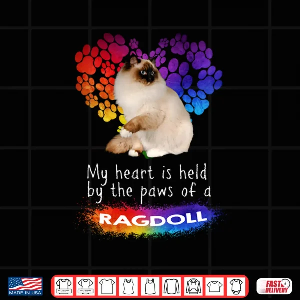 Design My Heart Is Held By The Paws Of A Ragdoll Cat Shirt