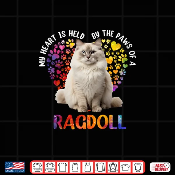 Design My Heart Is Held By The Paws Of A Ragdoll Funny Cat Lovers Shirt