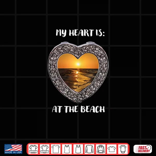 Design My Heart is at the Beach Shirt