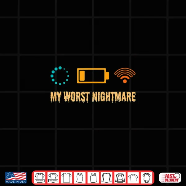 Design My Worst Nightmare shirt Funny gifts for a Gamer Shirt