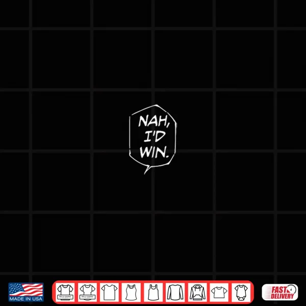 Design Nah ID Win Funny Sarcastic Meme Manga Shirt
