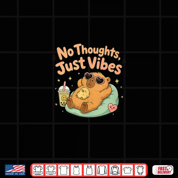 Design No Thoughts Just Vibes Shirt