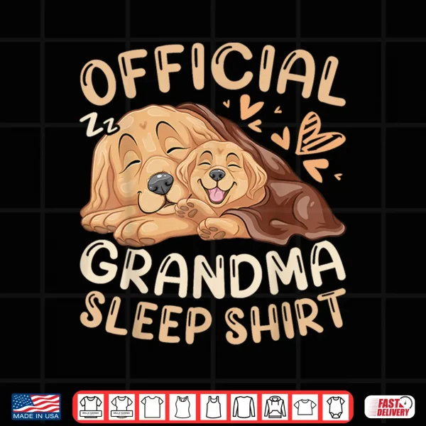 Design Official Grandma Sleep Shirt Dog Golden Retriever Puppy Shirt