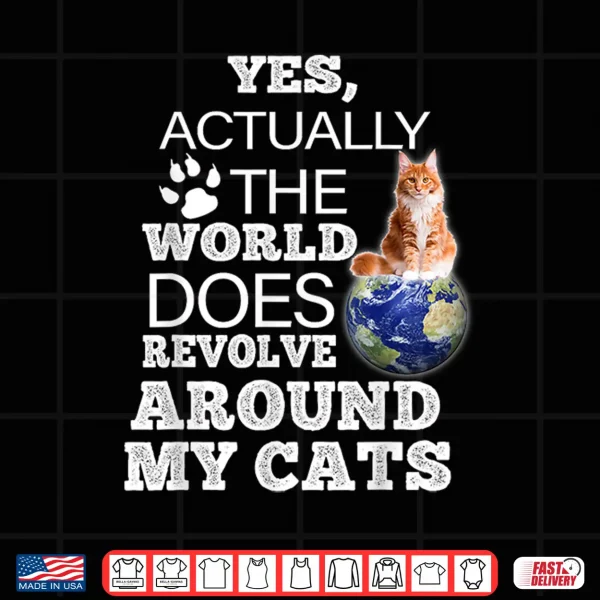 Design Orange Maine Coon Cat The World Does Revolve Around My Cats Shirt