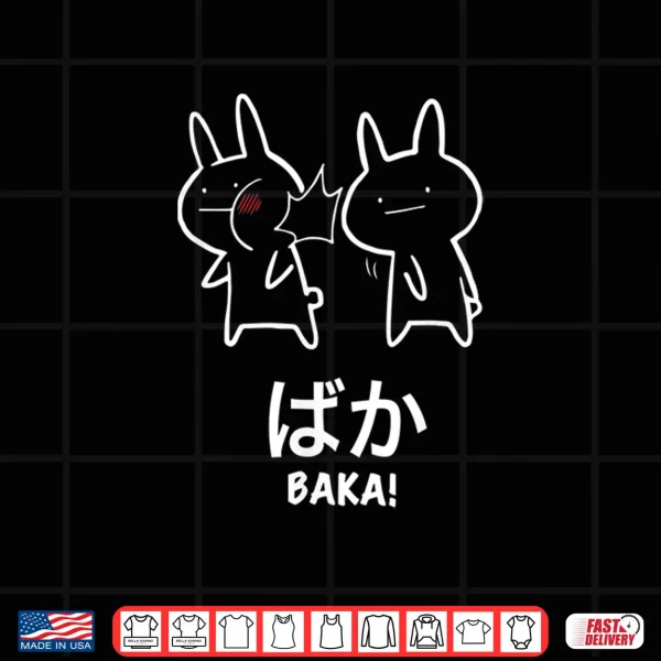 Design Original Funny Anime Baka Rabbit Slap Design Baka Japanese Shirt