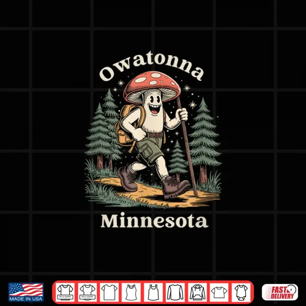 Design Owatonna Minnesota Hiking Backpack Mushroom Souvenir Shirt