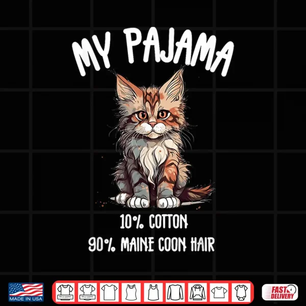 Design Pajama Maine Coon Perfect for Cat Lovers Shirt
