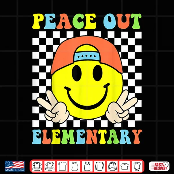 Design Peace Out Elementary Last Day Of School Graduation Shirt