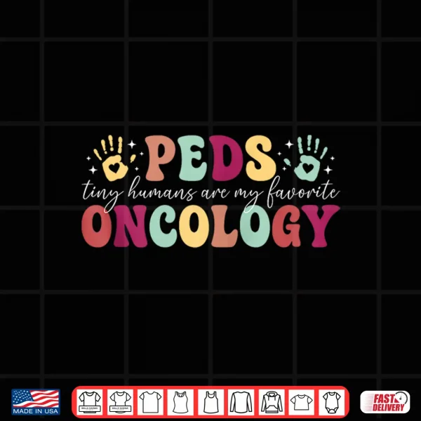 Design Peds Oncology Nurse Groovy Pediatric Oncologist Appreciation Shirt