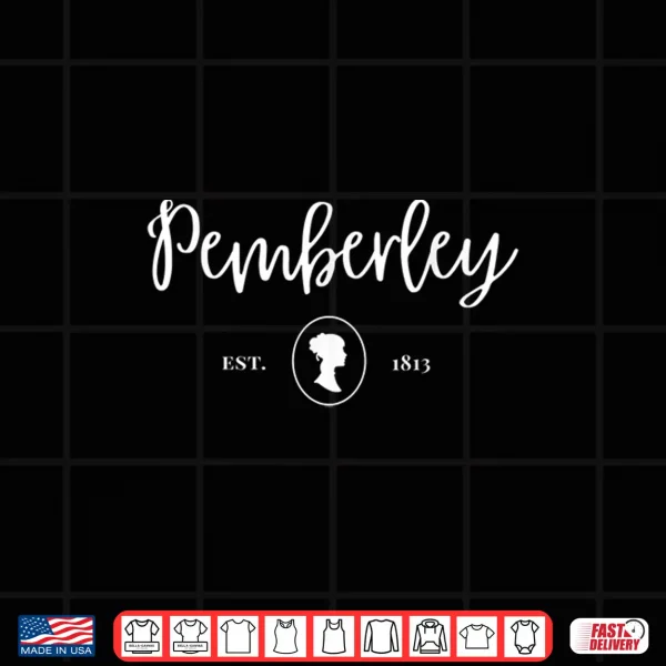Design Pemberley Pride and Prejudice Jane Austen Shirt