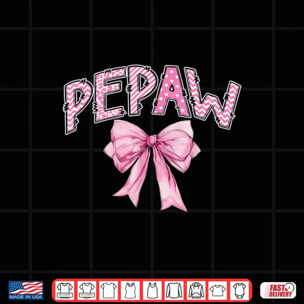 Design Pepaw Birthday Girl Matching Coquette Pink Bow Shirt