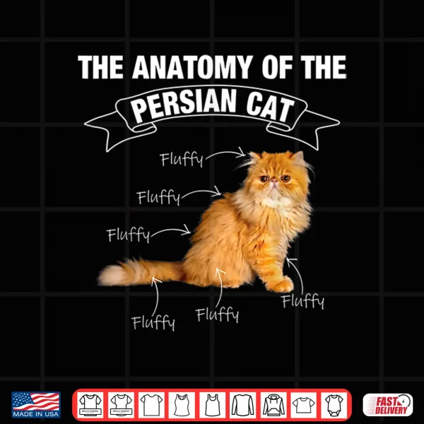 Design Persian cat Persian cats anatomy Shirt