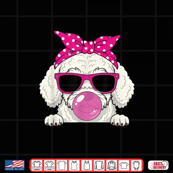 Design Poodle Dog Kawaii Girl Pink Bandana Funny Poodle Gum Shirt