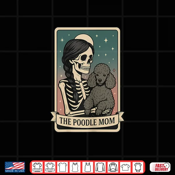 Design Poodle Mom Tarot Card Shirt