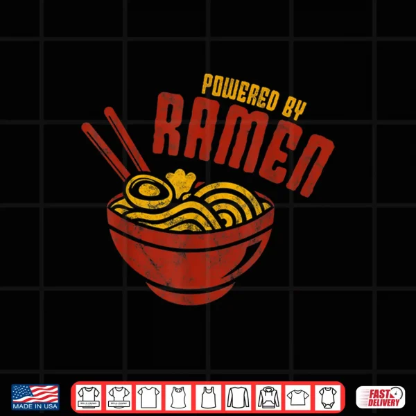 Design Powered By Ramen Japanese Love Anime Noodles Shirt 2