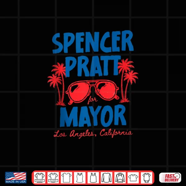 Design Pratt for Mayor of Los Angeles California 2026 Shirt