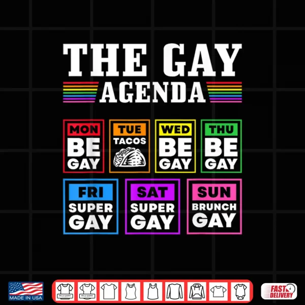 Design Pride Month The Gay Agenda LGBTQ Shirt