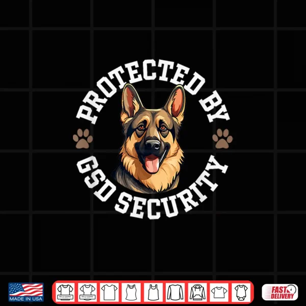 Design Protected By GSD Security German Shepherd Dog Shirt