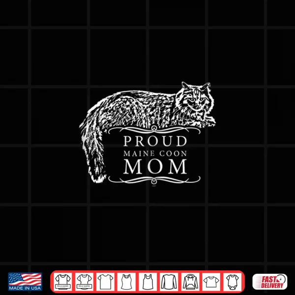 Design Proud Maine Coon Cat Mom Professional Identity Shirt