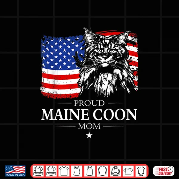 Design Proud Maine Coon Mom American Flag patriotic cat gift Shirt