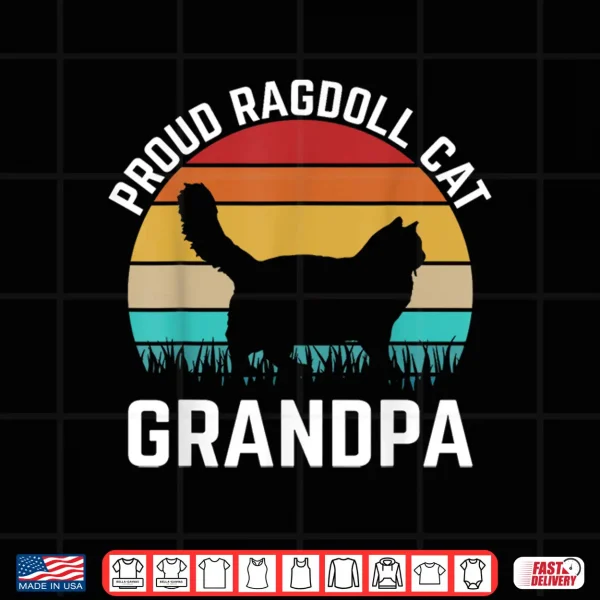 Design Proud Ragdoll Cat Grandpa I Ragdoll Cat Shirt