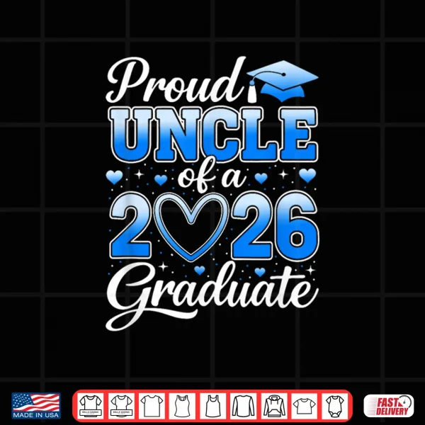 Design Proud Relative Of A Class Of 2026 Graduate Senior Graduation Shirt