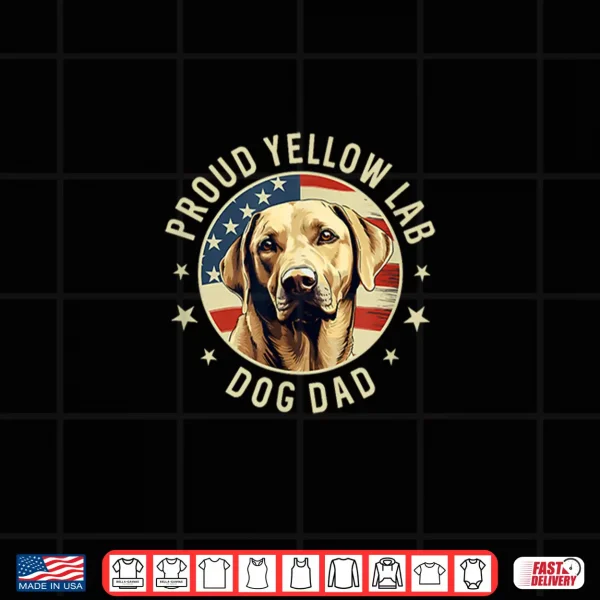 Design Proud Yellow Labrador Retriever Dog Lab Dad Shirt