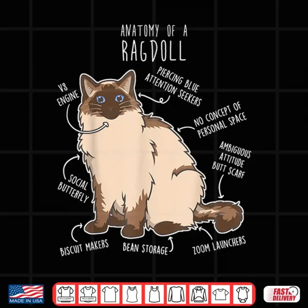 Design Ragdoll Cat Anatomy Funny Cute Pet Mom Dad Seal Point Shirt
