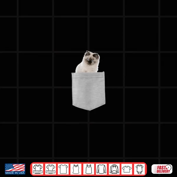 Design Ragdoll Cat In Your Pocket Shirt
