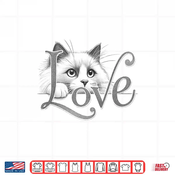 Design Ragdoll Cat Love Design Shirt