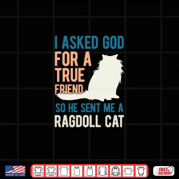 Design Ragdoll Cat Lover Kitty Kitten Mom Dad For Men Women Girls Shirt