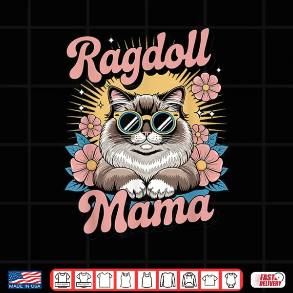 Design Ragdoll Cat Mama Floral Vintage 60s 70s Sunglasses Shirt
