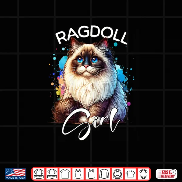 Design Ragdoll Cat Ragdoll Girl Ragdoll Shirt