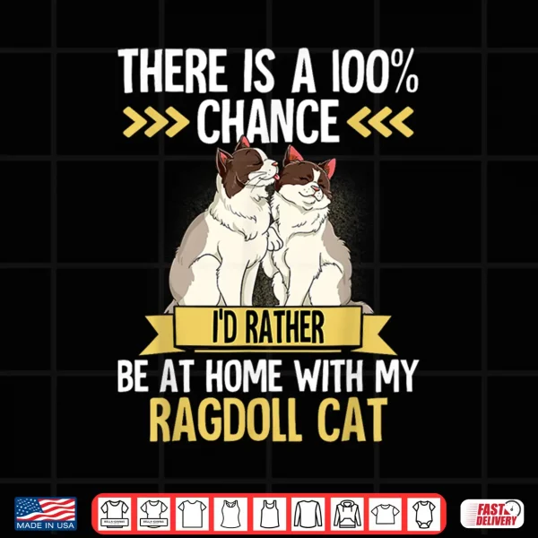 Design Ragdoll Cat Shirt for Men Women Girls Kids