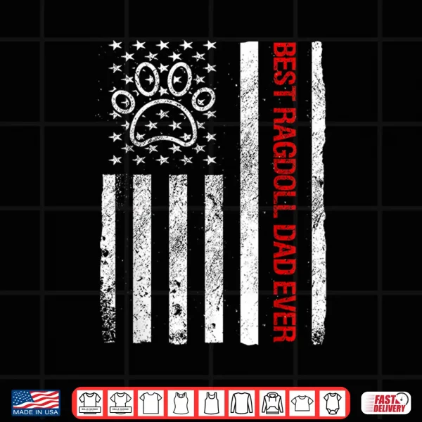 Design Ragdoll Dad USA Flag Cat Funny Ragdoll Cat Owner Lovers Shirt