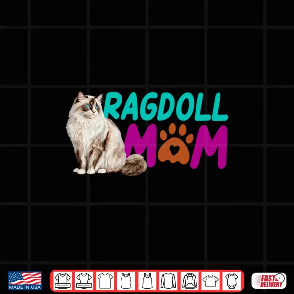 Design Ragdoll Mom Cat Lover Cute Paw Print Graphic Tee for Women Shirt