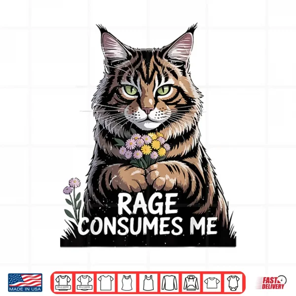 Design Rage Comsumes Me Maine Coon Cat Mom Funny Girl Women Kitten Shirt