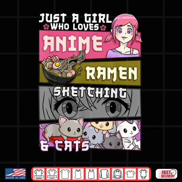 Design Ramen Cat Anime Sketching Just a Girl Who Loves Shirt