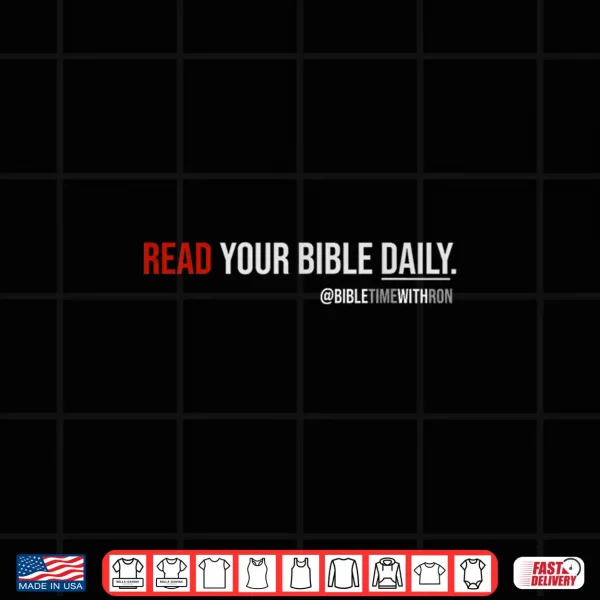 Design Read Your Bible Daily Shirt