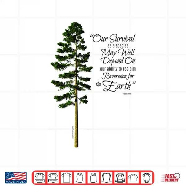 Design Reclaim Reverence for the Earth Nature Quote with Tree Shirt