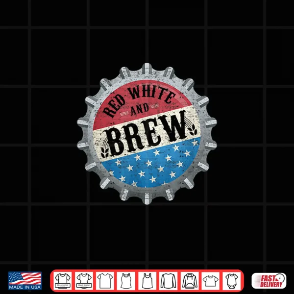 Design Red White And Brew 4th Of July Craft Beer Father Gift Shirt