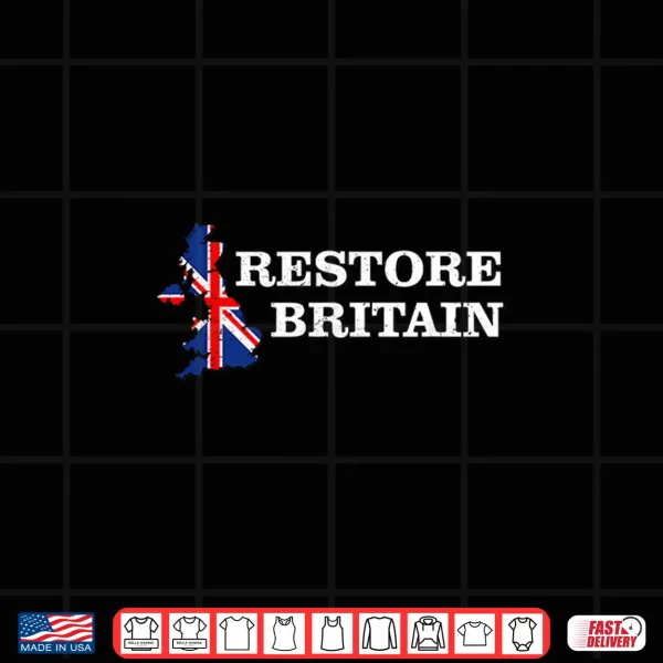 Design Restore Britain UK Union Jack Flag Patriotic British Pride Shirt