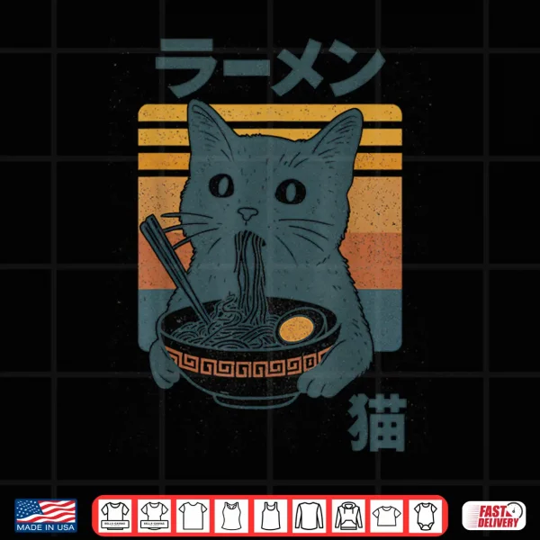 Design Retro Cat Eating Ramen Noodles Anime Girls Boys Men Women Shirt