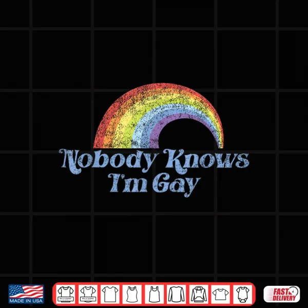 Design Retro Vintage LGBT Pride Rainbow Nobody Knows Im Gay Shirt