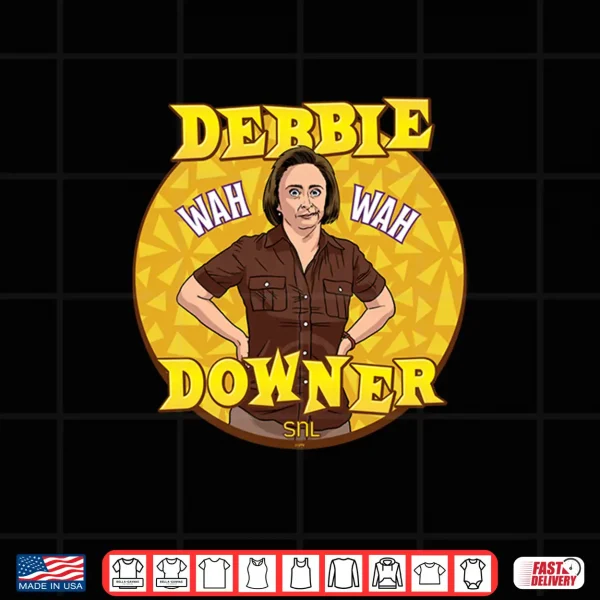 Design SNL Debbie Downer Wah Wah Saturday Night Live Performance Shirt
