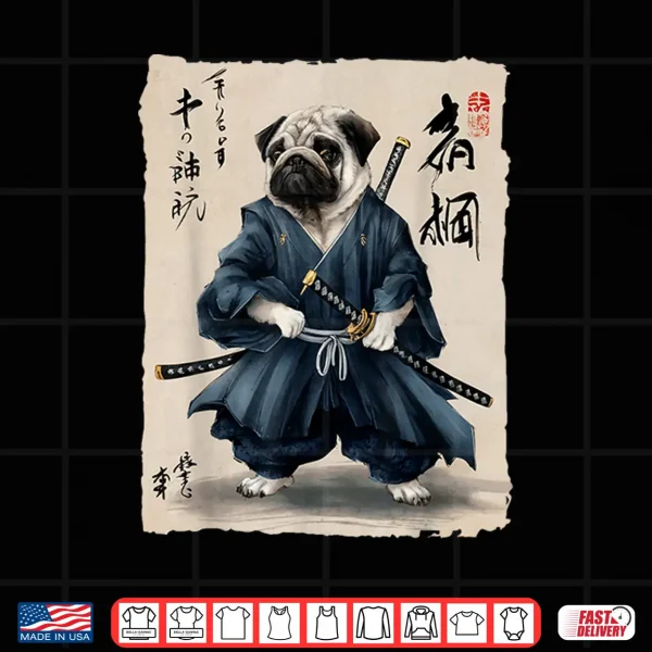 Design Samurai Pug Japanese Anime Dog Pug Lover Funny For Men Women Shirt 2