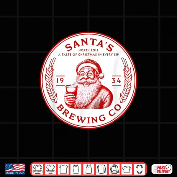 Santa'S Brewing Company Pale Ale Fun Christmas Beer Drinking Shirt 4 Design Santas Brewing Company Pale Ale Fun Christmas Beer Drinking Shirt